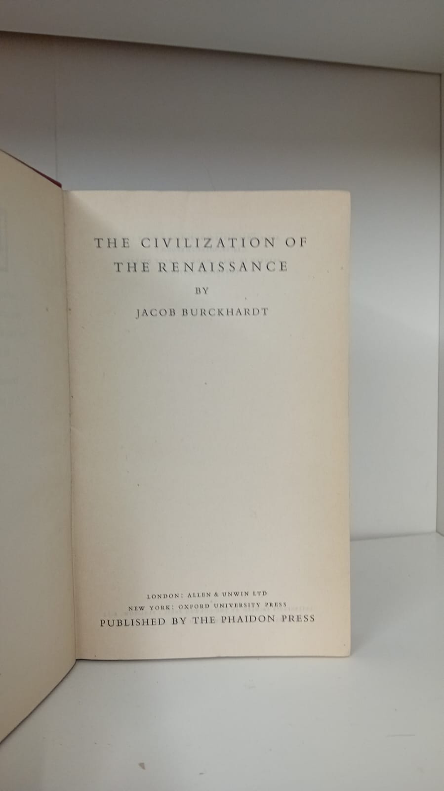 The Civilization of the Renaissance in Italy by Jacob Burckhardt- 1944 First Edition