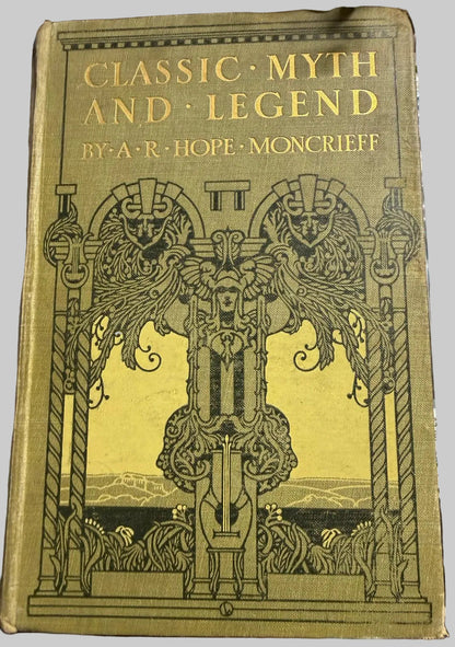 USED - Classic Myth and Legend - A.R. Hope Moncrieff (Gresham, c.1912) Art Nouveau