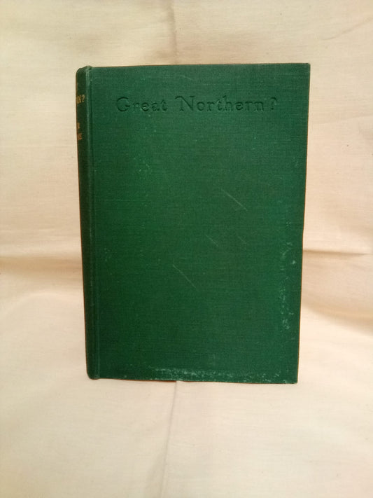 1947 First Edition copy of Great North? by Arthur Ransome- signed