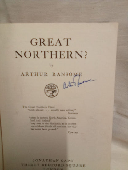 1947 First Edition copy of Great North? by Arthur Ransome- signed