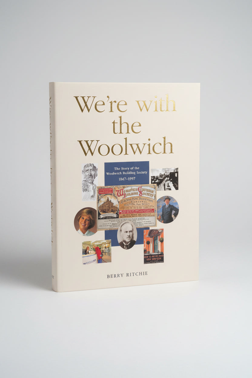 History Of The Woolwich Building Society 'We're With The Woolwich' Hardback Book In Excellent Used  Condition