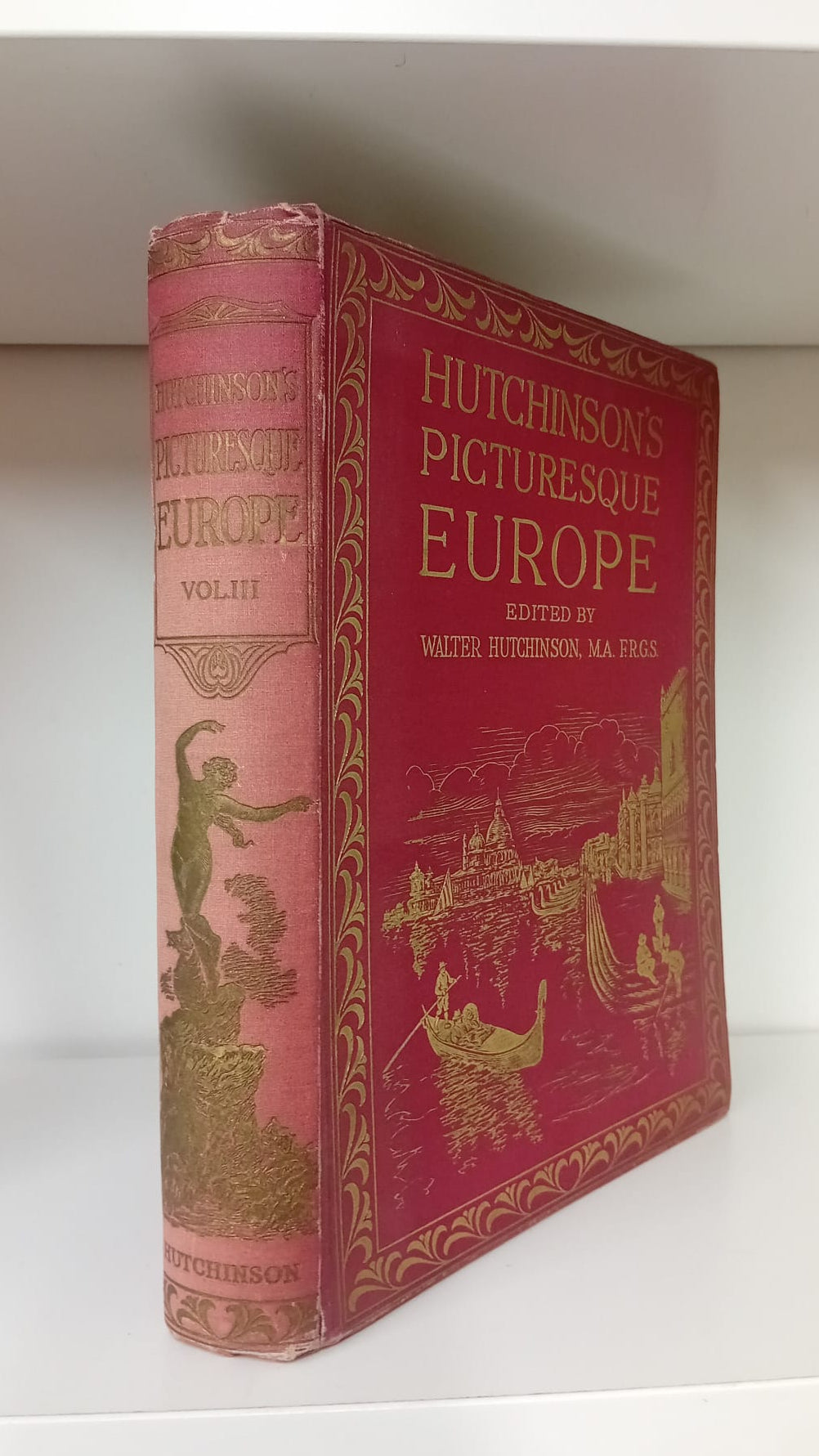 Hutchinson's Picturesque Europe Vol I, II and III- COMPLETE SET