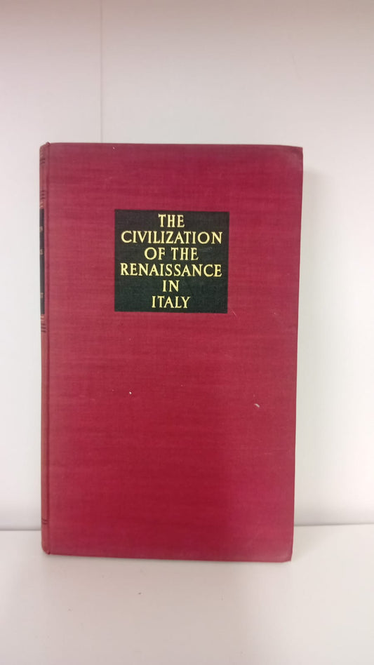 The Civilization of the Renaissance in Italy by Jacob Burckhardt- 1944 First Edition