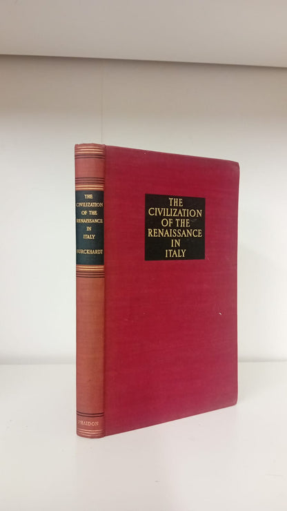 The Civilization of the Renaissance in Italy by Jacob Burckhardt- 1944 First Edition
